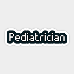 Pediatrician Sticker